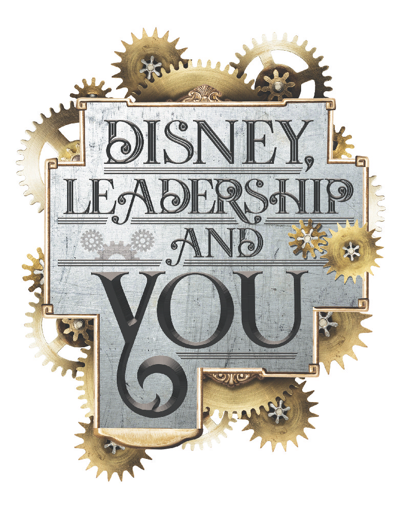 Disney, Leadership and You Performance Journeys